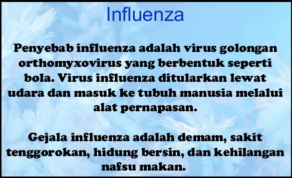 Penyakit influenza sangat mudah menular melalui